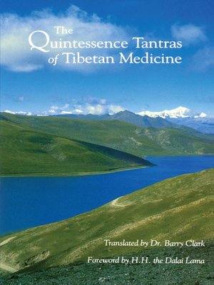 cover image of The Quintessence Tantras of Tibetan Medicine